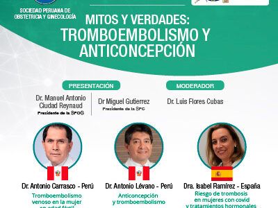 Sesión Virtual Conjunta – Jornada: Mitos y Verdades Tromboembolismo y Anticoncepción – 12 de agosto de 2021